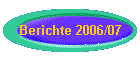 Berichte 2006/07
