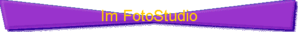 Im FotoStudio