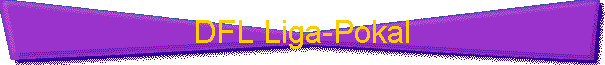 DFL Liga-Pokal