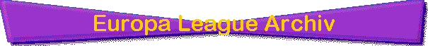 Europa League Archiv