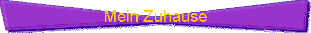Mein Zuhause